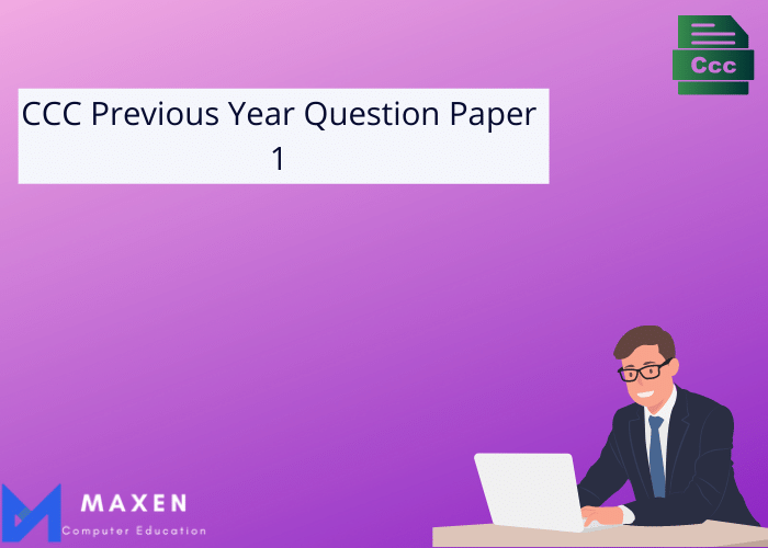 CCC Previous Year Question Paper 1