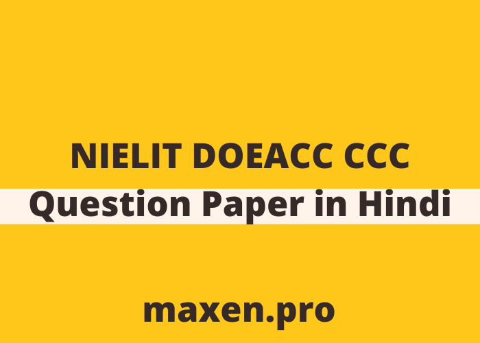 NIELIT DOEACC CCC Question Paper in Hindi